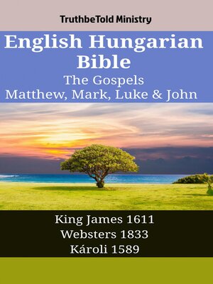 cover image of English Hungarian Bible--The Gospels--Matthew, Mark, Luke & John